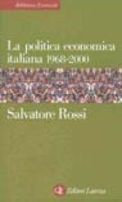 La politica economica italiana 1968-2000