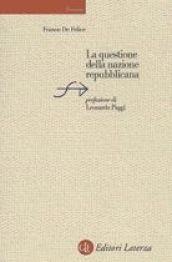 La questione della nazione repubblicana