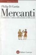 Mercanti. Commercio e cultura dall'antichità al XIX secolo
