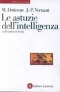 Le astuzie dell'intelligenza nell'antica Grecia