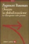 Dentro la globalizzazione. Le conseguenze sulle persone