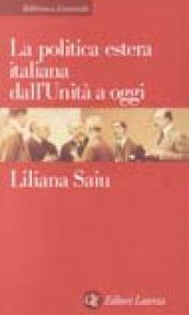 La politica estera italiana dall'Unità a oggi