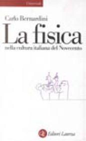 La fisica nella cultura italiana del Novecento