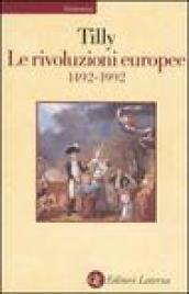 Le rivoluzioni europee 1492-1992