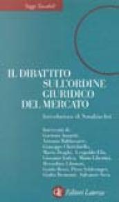 Il dibattito sull'ordine giuridico del mercato