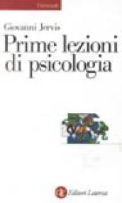 Prime lezioni di psicologia (Universale Laterza. Prime lezioni)