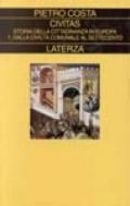 Civitas. Storia della cittadinanza in Europa. 1.Dalla civiltà comunale al Settecento