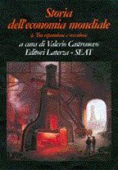 Storia dell'economia mondiale. 4.Tra espansione e recessione