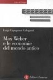 Max Weber e le economie del mondo antico