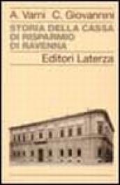 Storia della Cassa di Risparmio di Ravenna