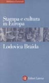Stampa e cultura in Europa tra XV e XVI secolo