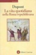 La vita quotidiana nella Roma repubblicana