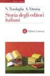 Storia degli editori italiani. Dall'Unità alla fine degli anni Sessanta