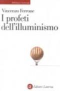 I profeti dell'illuminismo