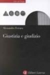 Giustizia e giudizio. Ascesa e prospettive del modello giudizialista nella filosofia politica contemporanea