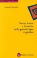 Storia, teorie e tecniche della psicoterapia cognitiva