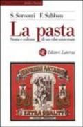 La pasta. Storia e cultura di un cibo universale