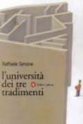 L'università dei tre tradimenti. Un dossier ancora aperto