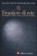 Frontiere di rete. Internet 2001: cosa c'è di nuovo