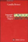 Imparare un'altra lingua. Lezioni di linguistica applicata