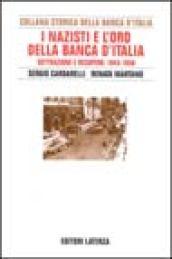 I nazisti e l'oro della Banca d'Italia: Sottrazione e recupero 1943-1958