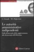 Le autorità amministrative indipendenti. Dalla democrazia della rappresentanza alla democrazia dell'efficienza