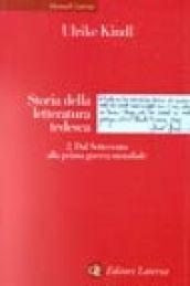 Storia della letteratura tedesca. 2: Dal Settecento alla prima guerra mondiale