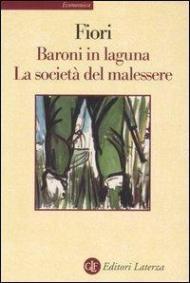 Baroni in laguna-La società del malessere