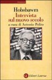 Intervista sul nuovo secolo (Economica Laterza)