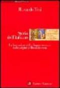 Storia dell'italiano. La formazione della lingua comune dalle origini al Rinascimento