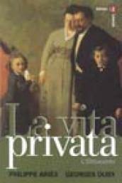 La vita privata: 4