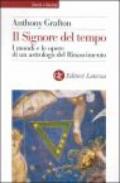 Il Signore del tempo. I mondi e le opere di un astrologo del Rinascimento