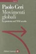 Movimenti globali. La protesta nel XXI secolo