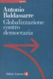 Globalizzazione contro democrazia