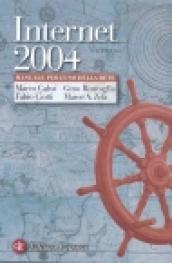 Internet 2004. Manuale per l'uso della rete