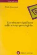 Esperienza e significato nelle scienze psicologiche. Naturalismo, fenomenologia, costruttivismo