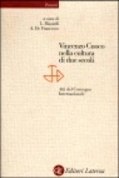 Vincenzo Cuoco nella cultura di due secoli. Atti del Convegno internazionale