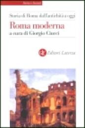 Storia di Roma dall'antichità a oggi. Roma moderna