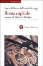 Storia di Roma dall'antichità a oggi. Roma capitale