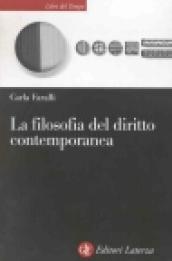 La filosofia del diritto contemporanea. I temi e le sfide