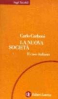 La nuova società. Il caso italiano