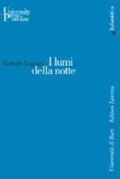 I lumi della notte. Progresso e poesia in Giuseppe Parini