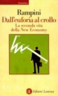 Dall'euforia al crollo. La seconda vita della New Economy