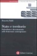 Stato e territorio. Federalismo e decentramento nelle democrazie contemporanee