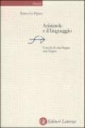 Aristotele e il linguaggio. Cosa fa di una lingua una lingua