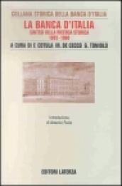 La Banca d'Italia. Sintesi della ricerca storica 1893-1960