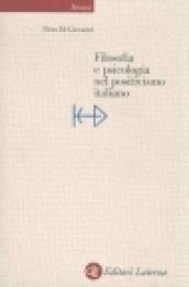 Filosofia e psicologia nel positivismo italiano