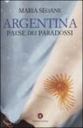 Argentina. Paese dei paradossi