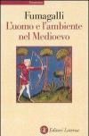 L' uomo e l'ambiente nel Medioevo