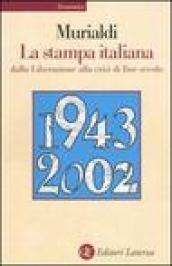 La stampa italiana dalla Liberazione alla crisi di fine secolo